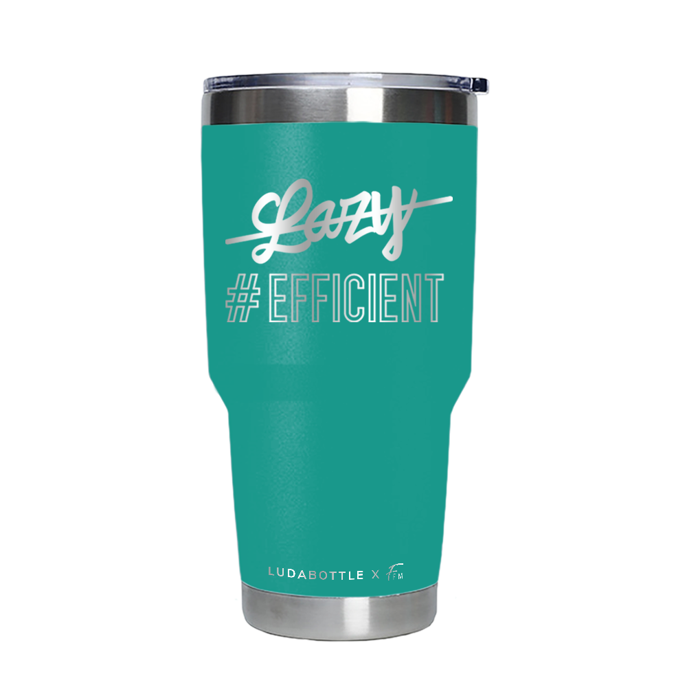 30oz TUMBLER I'M NOT LAZY, I'M EFFICIENT